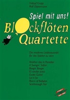 Frithjof Krepp, Rolf Oppermann, Krepp, Frithjof Krepp, Oppermann, Rol Oppermann... - Spiel mit uns!: Blockflötenquartette