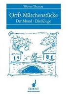 Werner Thomas - Orffs Märchenstücke