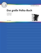 Hans-Günther Kölz, Wolfgang Layer - Das große Polka-Buch für Akkordeon