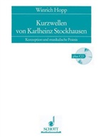 Winrich Hopp - Kurzwellen von Karlheinz Stockhausen, m. CD-Audio