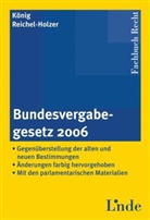Wolfgang König, Claudia Reichel-Holzer - Bundesvergabegesetz 2006 (f. Österreich)