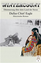 Dallas Chief Eagle, Doris Arnemann, Marion Arnemann - Wintercount