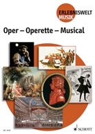 Dieter Zimmerschied, Günther Noll - Oper - Operette - Musical, 3 Tle.