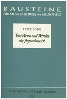 Fritz Jöde, Fritz Joede - Vom Wesen und Werden der Jugendmusik