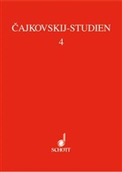 Lucinde Braun, Lucinde Lauer, Ludmila Korabelnikova, Valentina Rubcova, Polina Vajdman - Cajkovskij-Studien - 4: Studien zur russischen Oper im späten 19. Jahrhundert