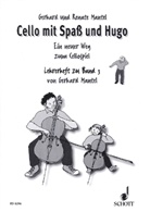 Gerhard Mantel - Cello mit Spaß und Hugo, Lehrerband zu Bd.3