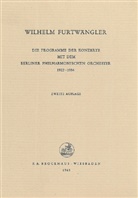 Wilhelm Furtwängler - Programme der Konzerte mit dem Berliner Philharmonischen Orchester 1922-1954
