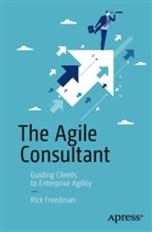 Richard Freedman, Rick Freedman - The Agile Consultant