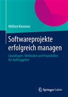 Wilfried Klemmer - Softwareprojekte erfolgreich managen