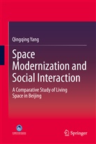 Qingqing Yang - Space Modernization and Social Interaction