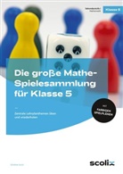 Günther Koch - Die große Mathe-Spielesammlung für Klasse 5, m. 1 Beilage