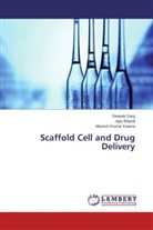 Aja Bilandi, Ajay Bilandi, Deepa Garg, Deepak Garg, Manesh Kumar Kataria - Scaffold Cell and Drug Delivery