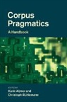Karin Ruhlemann Aijmer, Karin Aijmer, Aijmer Karin, Christoph R. Hlemann, Christoph Ruhlemann, Christoph Rühlemann - Corpus Pragmatics
