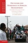 A. Carl Levan, A. Carl (American University Levan - Dictators and Democracy in African Development
