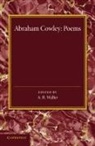 Abraham Cowley, Abraham Etc Cowley, A. R. Waller - Poems