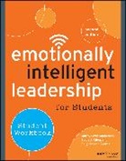 Scott J Allen, Scott J. Allen, Allen Scott J., Paige Haber-Curran, Haber-Curran Paige, Marcy Levy Shankman... - Emotionally Intelligent Leadership for Students