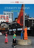 X Zang, Xiaowei Zang - Ethnicity in China - A Critical Introduction