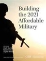 Ryan Crotty, Clark Murdock, Clark A. Murdock, Clark A. Crotty Murdock, Clark Crotty Murdock, Angela Weaver - Building the 2021 Affordable Military