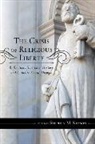 Stephen M. Krason, Stephen M. Krason, Krason Stephen M. - Crisis of Religious Liberty