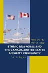 David G Haglund, David G. Haglund, Haglund David G. - Ethnic Diasporas and the Canada-United States Security Community