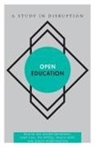 Pauline Van Mourik Broekman, Ted Byfield, Byfield Ted, Gary Hall, Hall Gary, Shaun Hides... - Open Education a Study in Disrpb