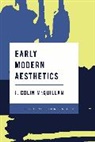 J Colin McQuillan, J. Colin Mcquillan, McQuillan J. Colin - Early Modern Aesthetics