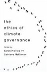 Aaron Maltais, Catriona Mckinnon, Aaron Maltais, Catriona Mckinnon - Ethics of Climate Change Goverpb