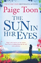 Paige Toon, Paige Toon - The Sun in Her Eyes