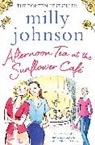 Milly Johnson, Johnson Milly, Milly Johnson - Afternoon Tea at the Sunflower Café