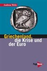 Andreas Wehr - Griechenland, die Krise und der Euro