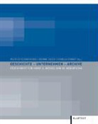 Wilfried Feldenkirchen, Susanne Hilger, Kornelia Rennert - Geschichte - Unternehmen - Archive
