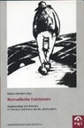 Walter Fähnders, Walter Fähner - Nomandische Existenzen