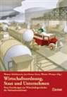 Werne Abelshauser, Werner Abelshauser, Jan Hesse, Jan O Hesse, Jan-Otmar Hesse, Werner Plumpe... - Wirtschaftsordnung, Staat und Unternehmen