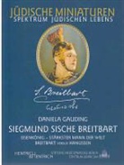 Daniela Gauding - Siegmund Sische Breitbart. Eisenkönig, stärkster Mann der Welt
