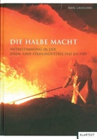 Karl Lauschke - Die halbe Macht