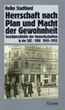 Helke Stadtland - Herrschaft nach Plan und Macht der Gewohnheit