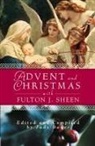 Fulton J. Sheen, Judy Bauer - Advent Christmas Wisdom Sheen