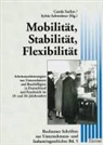 Sylvie Schweitzer, Carola Sachse, Sylvie Schweitzer - Mobilität, Stabilität, Flexibilität