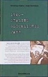 Wladislaw Hedeler, Nadja Rosenblum - 1940 - Stalins glückliches Jahr