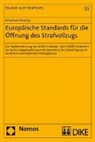 Johannes Koranyi - Europäische Standards für die Öffnung des Strafvollzugs