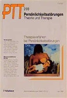 Peter Buchheim, Birger Dulz, Otto F. Kernberg - Persönlichkeitsstörungen, Theorie und Therapie (PTT) - H.2: Therapieverfahren bei Persönlichkeitsstörungen