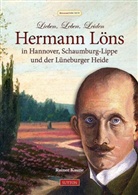 Rainer Kaune - Hermann Löns in Hannover, Schaumburg-Lippe und auf der Lüneburger Heide