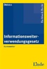 Johannes Öhlböck - Informationsweiterverwendungsgesetz (IWG), Kommentar (f. Österreich)