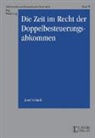 Josef Schuch - Schriftenreihe zum Internationalen Steuerrecht - Bd. 19:: Die Zeit im Recht der Doppelbesteuerungsabkommen (f. Österreich)