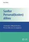 Ernst Patka - Sanfter Personal(kosten)abbau (f. Österreich)