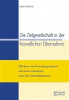 Martin Winner - Die Zielgesellschaft in der freundlichen Übernahme (f. Österreich)