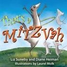 Diane Heiman, Elizabeth Suneby, Liz Suneby, Liz/ Heiman Suneby, Laurel Molk - That's a Mitzvah