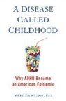 Marilyn Wedge, Marilyn (Marilyn Wedge) Wedge - A Disease Called Childhood