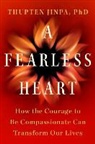 Thupten Jinpa, Thupten, Jinpa Thupten, Thupten Jinpa - A Fearless Heart