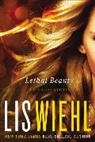 Lis Wiehl, Lis W./ Henry Wiehl - Lethal Beauty